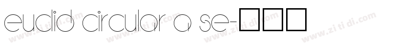 Euclid Circular A Se字体转换
